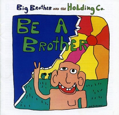 BIG BROTHER & The HOLDING COMPANY