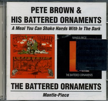 BROWN, PETE & his BATTERED ORNAMENTS