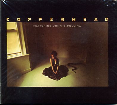 COPPERHEAD  (feat. John Cipollina)