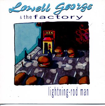 GEORGE, LOWELL & The FACTORY