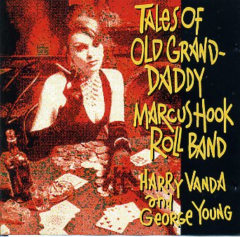 MARCUS HOOK ROLL BAND (Vanda/Young-AC/DC)