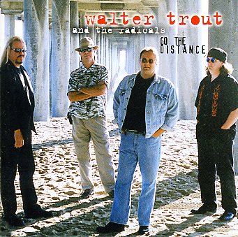 TROUT, WALTER And The RADICALS